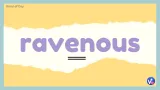 Ravenous