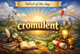 Today’s word - cromulent