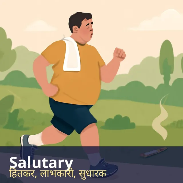 Salutary - Producing a good or beneficial effect, especially by way of a useful lesson.