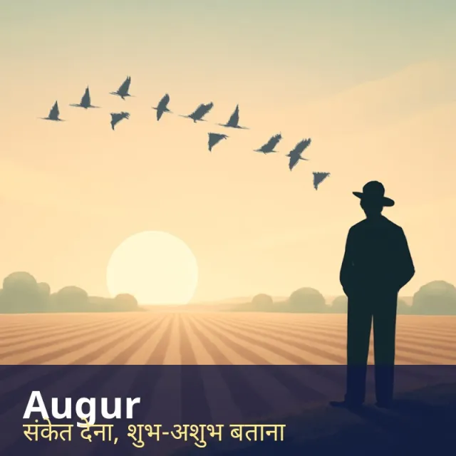 Augur - To be a sign of what will happen in future; to foretell.