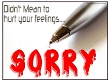 Tread upon other’s toe - Hurt one’s feelings