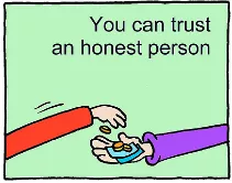 Above board - Honest and straight forward