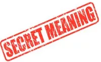 To read between the lines - To discover secret meaning