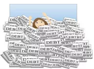 Run into - To be trapped in debt