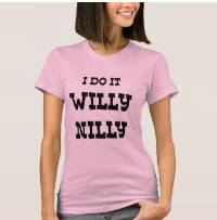 Willy-Nilly  - If something happens to you willy-nilly, it happens whether you like it or not.