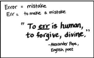Err  - To make a mistake.