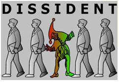 Dissident  - In opposition to official policy.