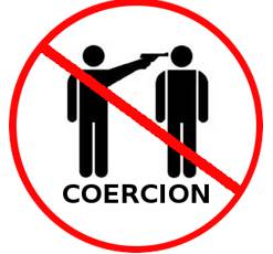 Coercion  - The use of force to persuade someone to do something.