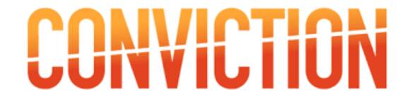 Conviction - A firmly held belief or opinion.