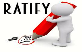 Ratification  - Meaning: the process of making an agreement official.