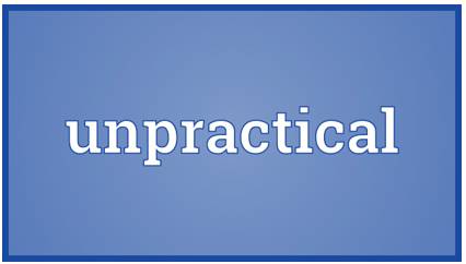 Unviable  - Meaning: not able to work as intended; not able to succeed.