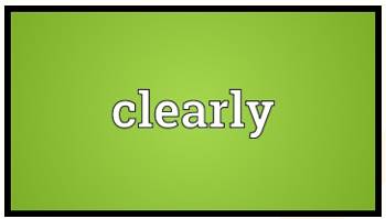 Explicitly  - Meaning: In a clear and detailed manner, leaving no room for confusion or doubt.