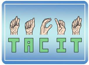 Tacit  - Meaning-  That is suggested indirectly or understood, rather than said in words.