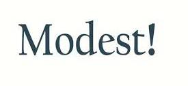 Modest  - Relatively moderate, limited, or small.