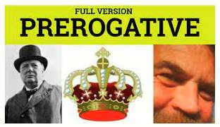 Prerogative - A right or privilege exclusive to a particular individual or class.