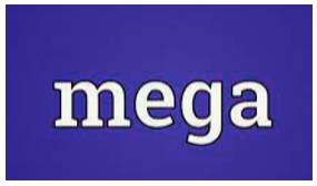 Mega - Very large or impressive.