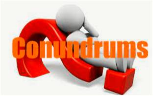 Conundrums  - A confusing problem or question that is very difficult to solve.