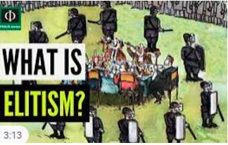 Elitism - A way of organizing a system, society, etc. so that only a few people have power or influence.