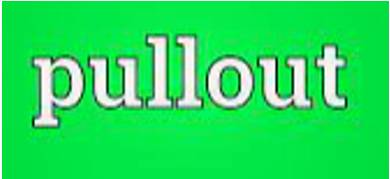 Pullout - A withdrawal.