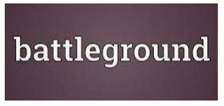 Battleground - A situation in which people are opposed to each other.