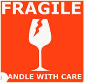Fragile  - Easily broken or damaged.
