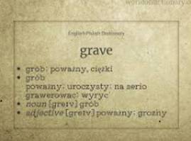 Grave - Situation that is very serious.