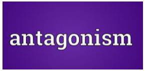 Antagonism - Feelings of opposition and hate.