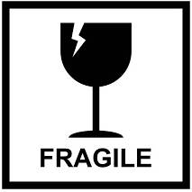 Fragile  - Easily broken or damaged.