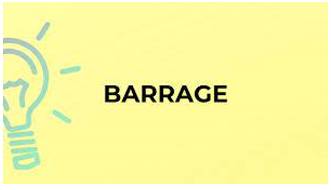 Barrage  - A large number of something.