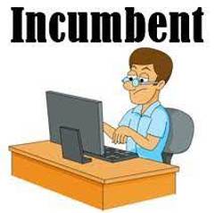 Incumbent  - A person who has an official position.