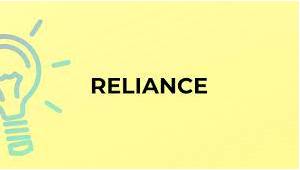 Reliance  - The state of needing somebody/something in order to survive, be successful, etc.