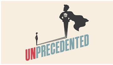 Unprecedentedly - Never done or known before.