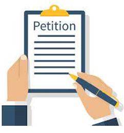 Petition - A formal written request, typically one signed by many people, appealing to authority in respect of a particular cause.