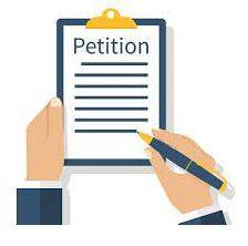 Petition - A formal written request, typically one signed by many people, appealing to authority in respect of a particular cause.