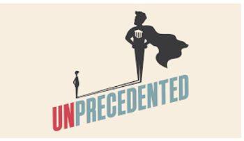 Unprecedented - Never done or known before.