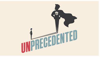 Unprecedented - Never done or known before.