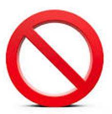 Prohibited - The action of forbidding something, especially by law.