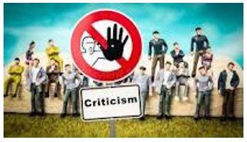 Criticism  - What you think is bad about somebody/something.