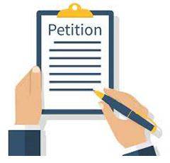 Petition - A formal written request, typically one signed by many people, appealing to authority in respect of a particular cause.