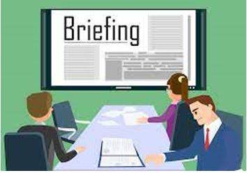 Briefed - Instructions or information that you are given before something happens.