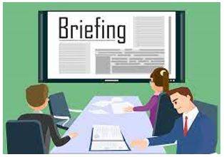 Briefing - Instructions or information that you are given before something happens.